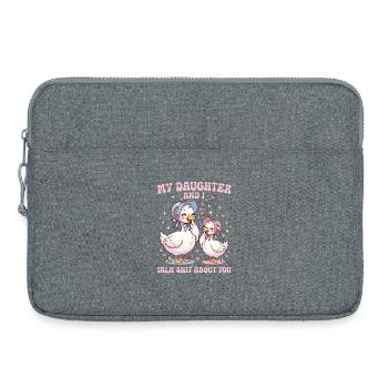 Meine Tochter und ich reden über dich, Gans - Laptoptasche 15" - Grau meliert - Vorne