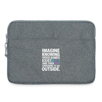 Imaginez que les jeux vidéo existent PC Gamer Gaming Zocker - Sacoche pour ordinateur portable 15 pouces - gris chiné - Devant