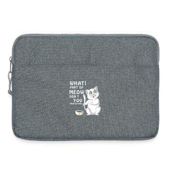 Quelle partie de Miaou ne comprends-tu pas la nourriture pour chat - Sacoche pour ordinateur portable 15 pouces - gris chiné - Devant