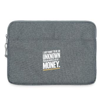 Geld veut juste être une personne inconnue à Money Reich - Sacoche pour ordinateur portable 15 pouces - gris chiné - Devant