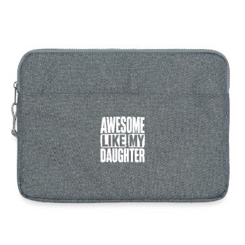 Awesome Like My Daughter - Laptoptasche 15" - Grau meliert - Vorne