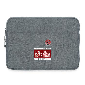 STOP SHOOTING PEOPLE! STOP KILLING PEOPLE! - Laptop bag 15" - heather grey - Front