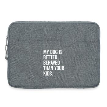 My Dog is Better Behaved Than Your Kids - Laptop bag 15" - heather grey - Front