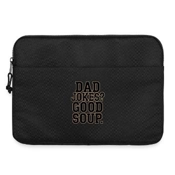 Blagues de papa Bonne soupe Humour pour la fête des pères - Sacoche pour ordinateur portable 15 pouces - noir - Devant