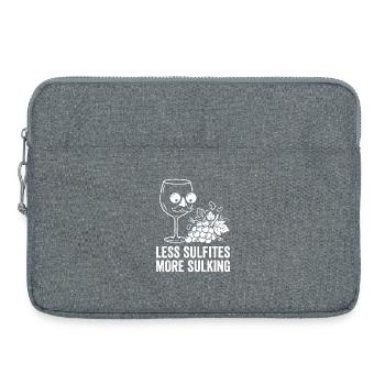 Less Sulfites More Sulking Wine Quote - Laptop bag 15" - heather grey - Front