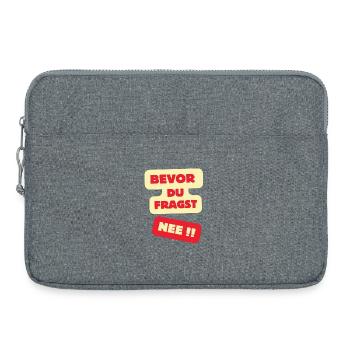 Bevor Du Fragst Nee Design - Laptoptasche 15" - Grau meliert - Vorne