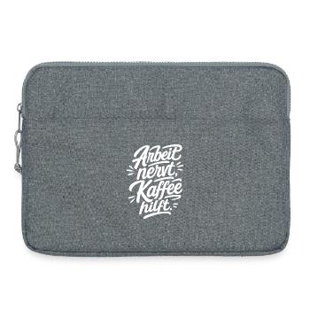 Arbeit nervt Kaffee hilft Lettering Design - Laptoptasche 15" - Grau meliert - Vorne