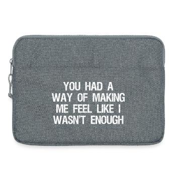 du hattest eine Art, mir das Gefühl zu geben, dass ich es nicht wäre - Laptoptasche 15" - Grau meliert - Vorne