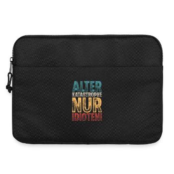 Alter Katastrophe Nur Idioten - Laptoptasche 15" - Schwarz - Vorne