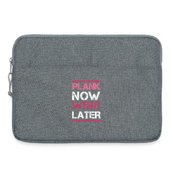 Plank Now Wein später - Laptoptasche 15" - Grau meliert - Vorne