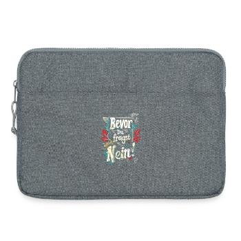 Bevor Du fragst: NEIN! - Laptoptasche 15" - Grau meliert - Vorne