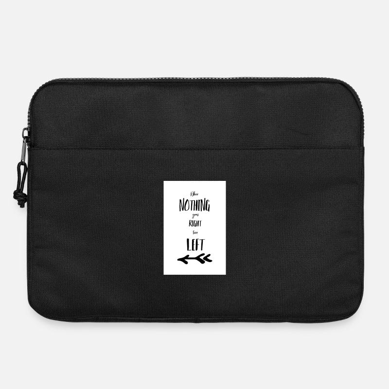 When nothing goes right turn left Poster - Laptop bag 15" - black