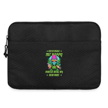 Weed Makes Me Happy... - Laptop bag 15" - black - Front