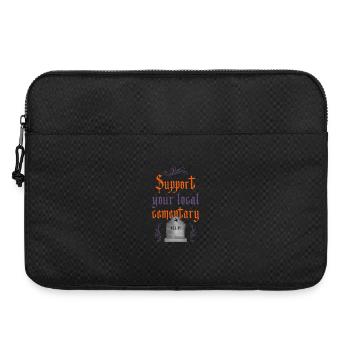Support your local cementary! - Laptoptasche 15" - Schwarz - Vorne