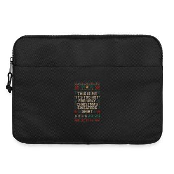Too Hot for Ugly Christmas Sweaters Shirt - Laptoptasche 15" - Schwarz - Vorne