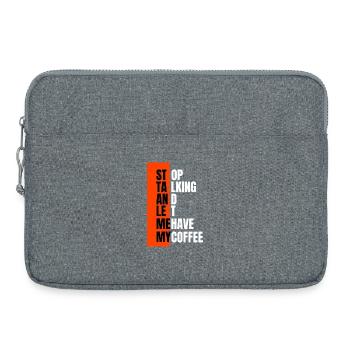 Stop talking – need coffee first - Laptoptasche 15" - Grau meliert - Vorne