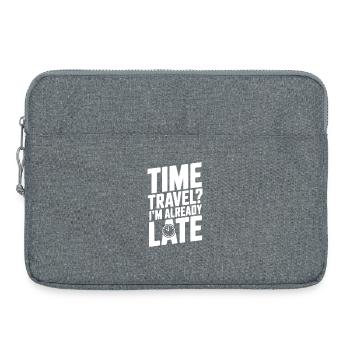 Voyage dans le temps ? Je suis déjà en retard. - Sacoche pour ordinateur portable 15 pouces - gris chiné - Devant