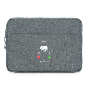 My Pug Is Calling Funny Dog Phone Screen - Laptop bag 15" - heather grey - Front