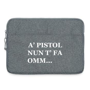 a' pistol nun t' fa omm Napoli neapolitan - Laptoptasche 15" - Grau meliert - Vorne