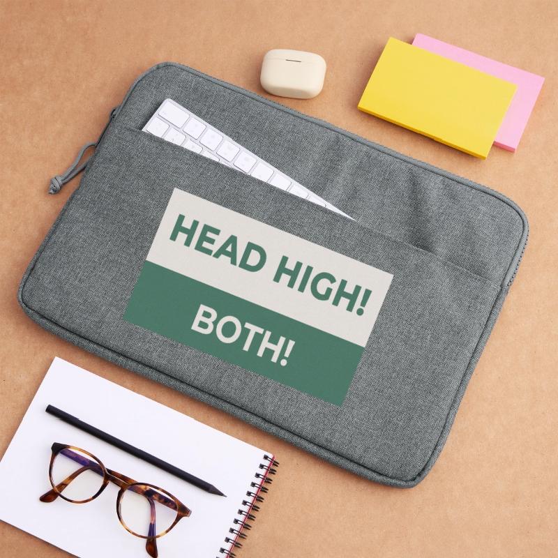 HEAD HIGH. BOTH. – Cheeky statement design Laptop bag 15"