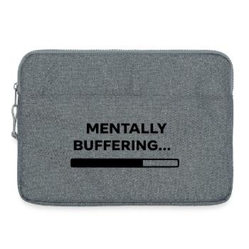 MENTALLY BUFFERING… | Minimal Loading Bar Design - Laptoptasche 15" - Grau meliert - Vorne