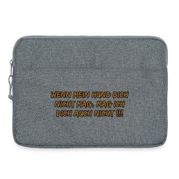 Hund mag dich nicht – ich auch nicht - Laptoptasche 15" - Grau meliert - Vorne