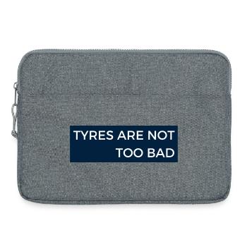 Tyres are not too bad - Motor Sport Radio Message - Laptop bag 15" - heather grey - Front