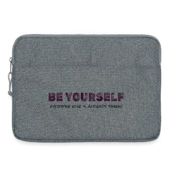Soyez vous-même - T-shirt de citation inspirante - Sacoche pour ordinateur portable 15 pouces - gris chiné - Devant
