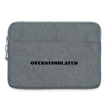 surstimulé - Sacoche pour ordinateur portable 15 pouces - gris chiné - Devant