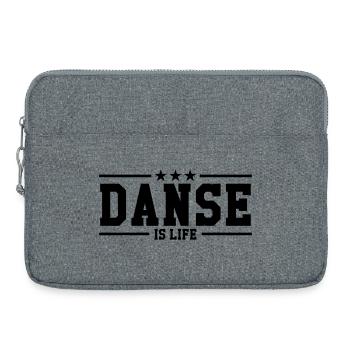 Danse is life ! - Sacoche pour ordinateur portable 15 pouces - gris chiné - Devant