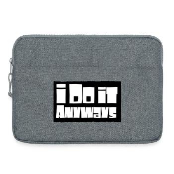 Je le fais quand même - Sacoche pour ordinateur portable 15 pouces - gris chiné - Devant