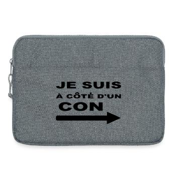 Je Suis À Côté D UN CON - Sacoche pour ordinateur portable 15 pouces - gris chiné - Devant