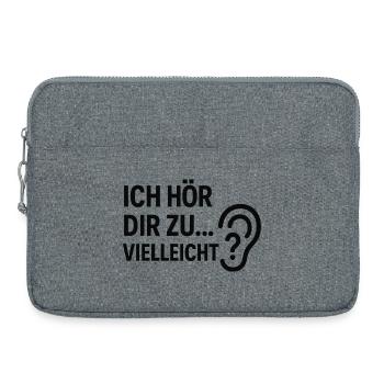 Ich hör dir zu... Vielleicht? - Laptoptasche 15" - Grau meliert - Vorne