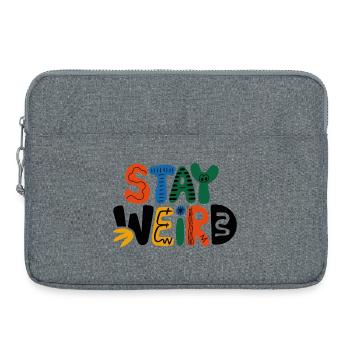 Stay Weird Design ludique - Sacoche pour ordinateur portable 15 pouces - gris chiné - Devant