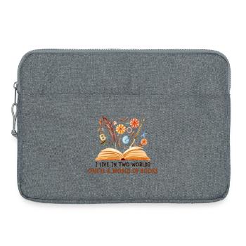 I Live In Two Worlds One Is A World Of Books - Laptop bag 15" - heather grey - Front