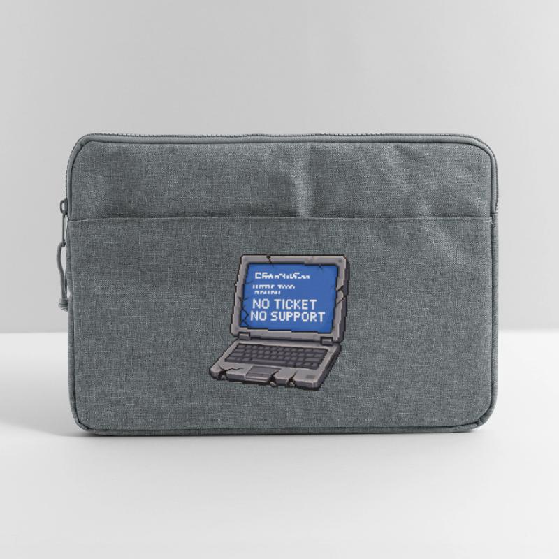 Pas de ticket, pas de support Admin IT Spruch Sacoche pour ordinateur portable 15 pouces
