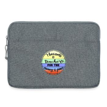 I became a teacher for the money & fame (used look) - Sacoche pour ordinateur portable 15 pouces - gris chiné - Devant