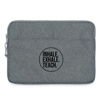 Inhale. Exhale. Teach. (schwarz) - Laptoptasche 15" - Grau meliert - Vorne
