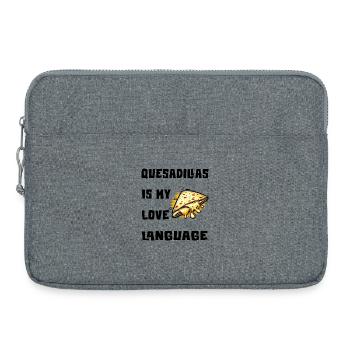 Les quesadillas sont mon langage d'amour - Sacoche pour ordinateur portable 15 pouces - gris chiné - Devant