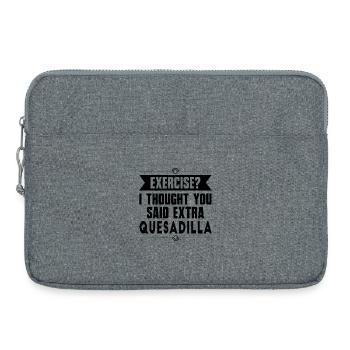 Exercice ? Quesadilla Aliments mexicains - Sacoche pour ordinateur portable 15 pouces - gris chiné - Devant
