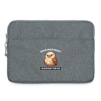 Ne me regarde pas sur ce ton, chouette qui dit - Sacoche pour ordinateur portable 15 pouces - gris chiné - Devant