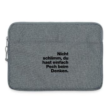 TU AS DE LA MALCHANCE À PENSER. SARCASME, COQUIN - Sacoche pour ordinateur portable 15 pouces - gris chiné - Devant