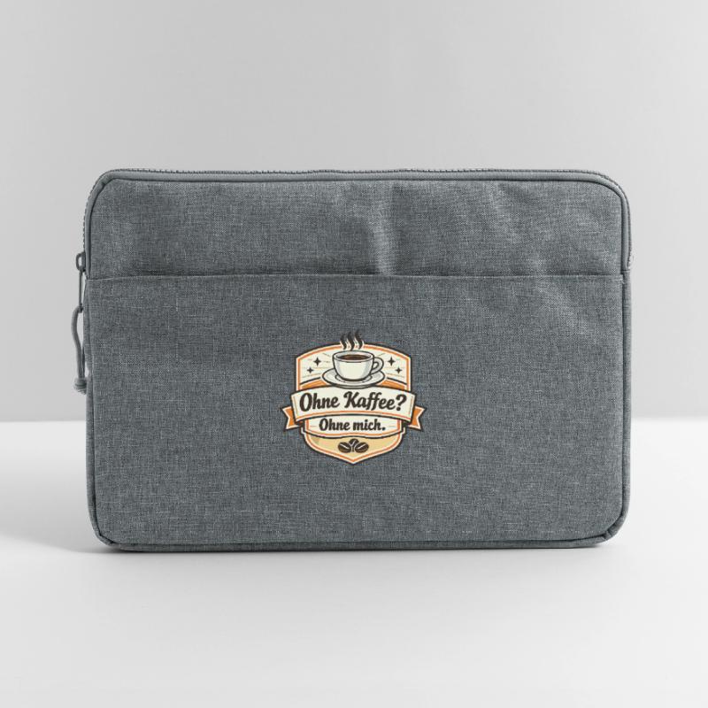 Kaffee Oder Ich? Ohne Mich Laptoptasche 15"