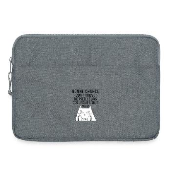 Bonne Chance Pour Trouver De Meilleurs Collègues - Sacoche pour ordinateur portable 15 pouces - gris chiné - Devant