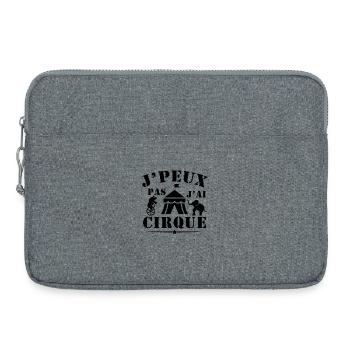 Je Peux Pas J Ai Cirque Humour Acrobate - Sacoche pour ordinateur portable 15 pouces - gris chiné - Devant