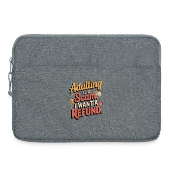 Adulting Is a Scam - Funny Life Struggles Tee - Laptop bag 15" - heather grey - Front