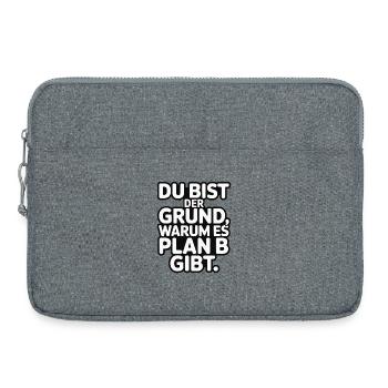 You're the reason there's a plan B - Laptop bag 15" - heather grey - Front