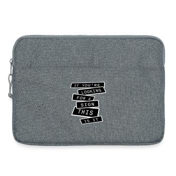 If You're Looking For A Sign This Is It Lustig - Laptoptasche 15" - Grau meliert - Vorne