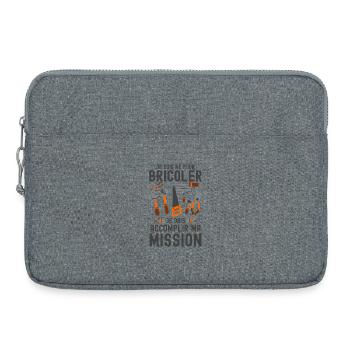 Né pour Bricoler: Ma Mission - Sacoche pour ordinateur portable 15 pouces - gris chiné - Devant