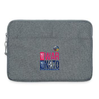 NON À LA GUERRE NON À L’OTAN V3 | MAUVAIS LEADERSHIP - Sacoche pour ordinateur portable 15 pouces - gris chiné - Devant